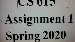 CS 615 assignment 1 /Spring 2020