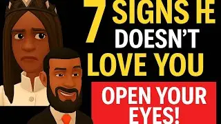 7 SIGNS A MAN DOESN’T TRULY LOVE YOU (ACCORDING TO GOD)