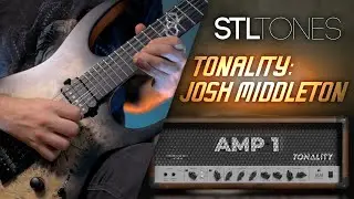 STL Tonality Josh Middleton Amp Sim | Killer Metal Tones: 10 Presets In a Mix