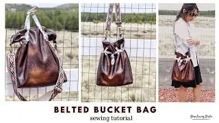 Soft Silhouette | Belted Bucket Bag Sewing Tutorial