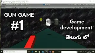 Mini gun game #1 unity |unity game development in telugu 2020