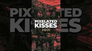 Pixelated Kisses was Joji's triumphant return after so many years. #joji