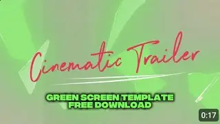 New Cinematic Trailer | Green Screen Template | LINK IN DESCRIPTION 👇