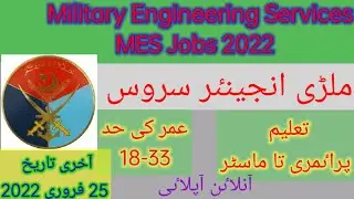 MES jobs 2022 - Military Engineering Services(GHQ) Pakistan|| MES Recruitment Online apply