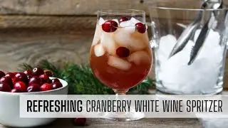 Cranberry Wine Spritzer- 2 ingredient easy refreshing cocktail
