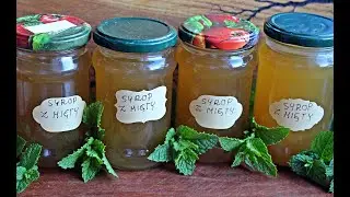 PASTERYZOWANY SYROP Z MIĘTY  #przepis #przetwory #mint #preserves