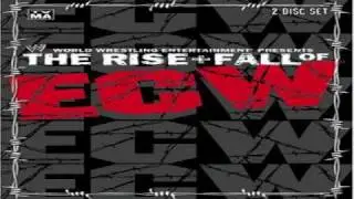 Rise and Fall of ECW Menu Music