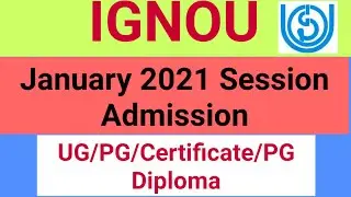 IGNOU|January 2021INew Admission|Full Information