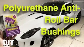 Upgraded Polyurethane Anti-Roll Bar Bushings! DIY Installation & Review