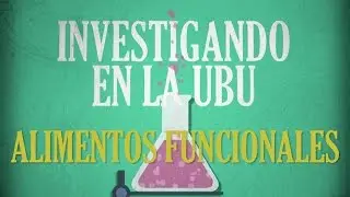 Alimentos funcionales. Línea de investigación. Grupo TECNOFOOD