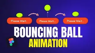 How to Create Bouncing Ball Animation In Figma | Figma Tutorial