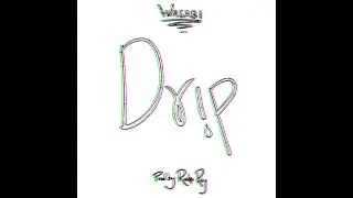 Wvsvb1 - DRIP 💧[Official Audio]