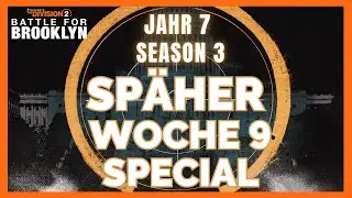 SP&Auml;HER WOCHE 9 EXTRA Jahr 7 Season 3 The Division 2 /The Division 2 Sp&auml;her 9 /The Division 2 Deutsch