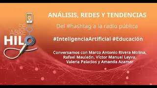 #EnVivo 🔴 Este lunes en #SeAbreHilo 📱 #InteligenciaArtificial y #Educación 🤖