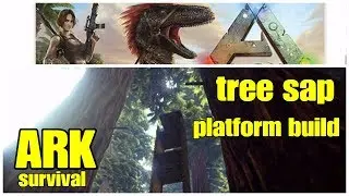 SOLO the ARK Tree Sap (how to get it)