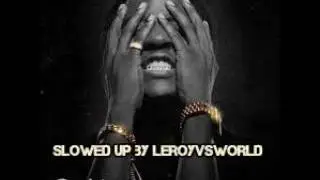 1hunnid - k camp - slowed up by leroyvsworld