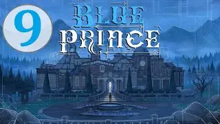 Blue Prince 👑🩵 - Part 9 - More puzzles to decipher, more mysteries to decode!