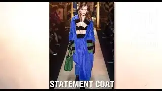 Statement Coat Fall/Winter 16-17 Trend