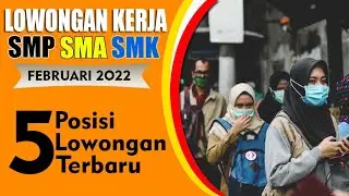 LOWONGAN KERJA SMP-SMA -SMK TERBARU 2024