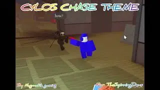 CYLOS CHASE THEME (forgotten) #cylosentry 