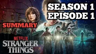 Stranger Things Seison 1 Episode 1 Summary - Echo&Tales - 369