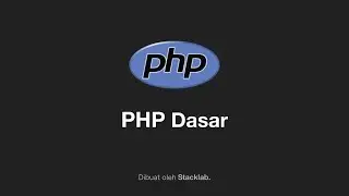 Belajar PHP Dasar (Tutorial Lengkap)