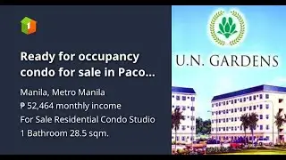 Ready for occupancy condo for sale in Paco, Manila: UN Gardens by Suntrust Properties Bank Home Loan