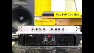 Cắt Sub Cực Hay Với Crossover DBX 223XS chỉ 1tr200 ( Thắng Cao Audio )