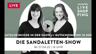 mirapodo LIVE I Die Sandaletten Show