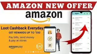 Amazon New Offer ₹350 Cashback Everyday