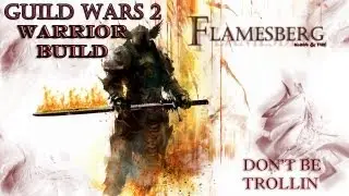 Guild wars 2 Warrior Greatsword Build Mobile/offensive