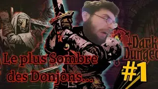Bienvenue Dans Le Plus Sombre Des Donjons... #1 [Let's Play Darkest Dungeon]