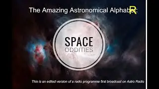 Space Oddities: The Amazing Astronomical Alphabet - R