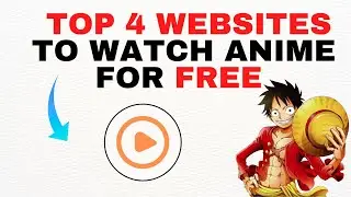 Top 4 Websites to Watch Anime for Free &ndash; Best & Legal Options (2025)