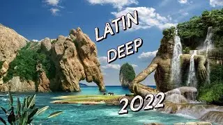 Latin 2022 | BY LA PLAYA | Best Latin House DEEP HOUSE 2022