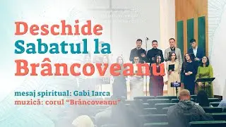 Deschide Sabatul la Brâncoveanu 9.10 | Gabi Iarca | Tinerii Brancoveanu | 16.01.2026