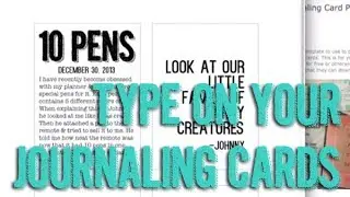 SP Episode 285: Organized Project Life - How to Type on Journaling Cards