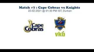 mat 7CSA T20 : Cape Cobras vs Knights, Match #7 Sports Astro Prediction