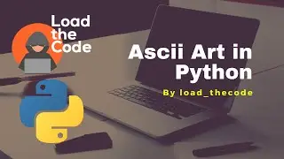 Ascii Art in Python : Beginner Friendly!