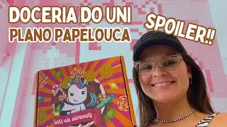 SPOILER! PLANO PAPELOUCA DO CLUBE UNIBOX COM TEMA DOCERIA DO UNI