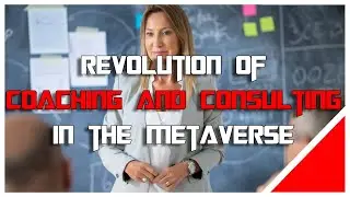 Expert Coaching and Consulting Solutions in the Metaverse