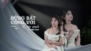 Đừng Bất Công Với Em Mà - VIAM x ‪INSO | Kiều Mini Cover