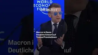 Macron in Davos: Europa will Trumps 