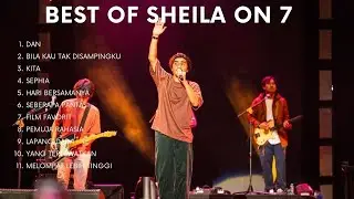 BEST OF SHEILA ON 7 - UNTUK MENEMANIMU BEKERJA / DI PAGI HARI YANG INDAH