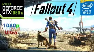 Fallout 4 Gameplay Gtx 1050 Ti i5 4590 1080p Ultra Settings Test