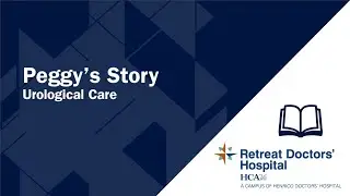 Peggy's Story: Urological Care - Retreat Doctors' Hospital