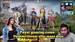 Payal gaming come Dynamo stream after many days 🥰#bgmi #payalgaming #dynamogaming