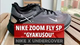 GYAKUSOU - Nike Zoom Fly SP X Undercover (Review + On-feet)