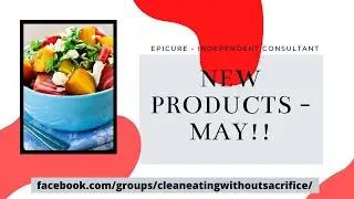 May 2020 New Epicure Products