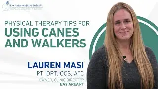 Physical Therapy Tips for Using Canes and Walkers